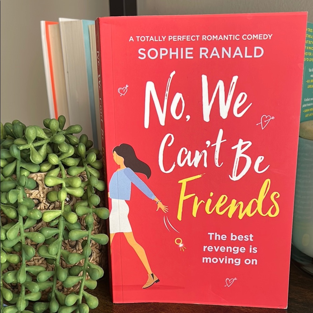 ‘No, We Can't Be Friends' Book by Sophie Ranald